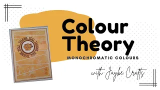 Colour Theory - Monochromatic Colours