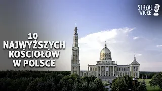 10 Najwyższych kościołów w Polsce