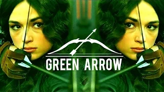 ►Olivia Queen|Green Arrow