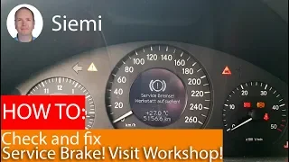 Service Brake! Visit Workshop! How to fix Mercedes SBC error c249f