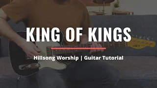 King Of Kings | Hillsong Worship | Guitar Tutorial