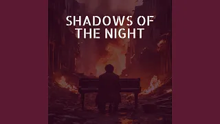 Shadows of the Night