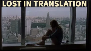 Lost in Translation | An Unheard Whisper That's Understood (Video Essay)