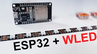 How To Install WLED on an ESP32 Board and Connect / Control Addressable LEDs