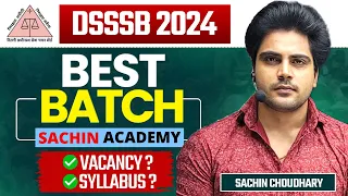DSSSB 2024 BATCH by Sachin Academy live 5pm