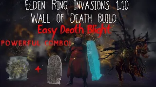 Elden Ring PvP Invasions 1.10 - Fia's Mist Death Sorcery Death Blight Build