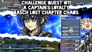 DFFOO GLOBAL - Challenge Quest #11 A Captain's Loyalty Basch Lost Chapter CHAOS (Noct, Serah, Vaan)