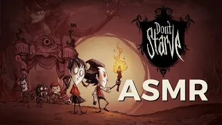 ASMR Don't Starve | So, About That. I Did Starve, Actually. | ASMR Gaming