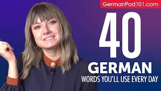 40 German Words You'll Use Every Day - Basic Vocabulary #44