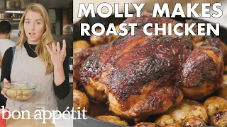 Molly Makes Roast Chicken and Potatoes | From the Test Kitchen | Bon Appétit