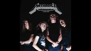 Metallica: Pre-Production Rehearsals & Radio Edits (From The Black Album Deluxe Box Set)