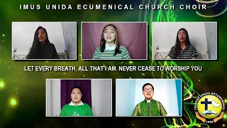 REJOICE AND SING PRAISE   ||   Imus Unida Ecumenical Church Choir