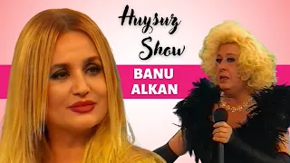 Huysuz Show - Banu Alkan (1999)