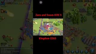 Zero and Swam in KVK 5 - #2263 in Rise of Kingdoms