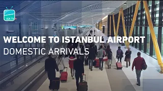 Welcome to Istanbul Airport – Domestic Arrivals