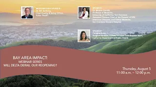 Bay Area Impact webinar: Will Delta Derail Our Reopening?