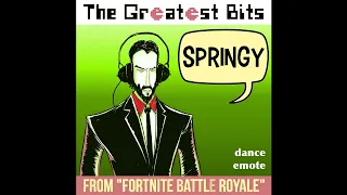 Springy (Fortnite Emote Remix)