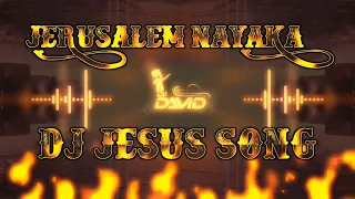 JERUSALEM NAYAKA_ JESUS SONG_( DJ DAVID ) GPB...
