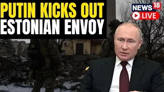 Russia and NATO Member Estonia Expel Envoys, Downgrade Relations| English News | News18 Live