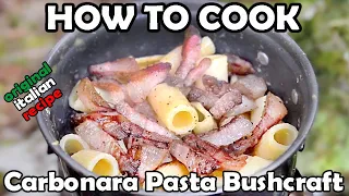 CARBONARA BUSHCRAFT (how to cook - original recipe)