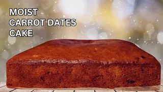 Moist Carrot & Dates Cake | Cake Recipes  ആർക്കും EASY ആയി ഉണ്ടാക്കാൻ പറ്റുന്ന  #carrotcake #cake