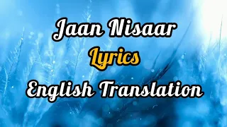 Jaan Nisaar (Lyrics)English Translation |Arijit Singh | Kedarnath | Sushant, Sara Ali Khan |
