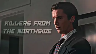 PATRICK BATEMAN | KORDHELL - Killers From The Northside (edit)