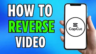CapCut : How to Reverse Video in Capcut (2024)