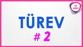 Türev 2 | Türeve Alma Kuralları 1 | 12. Sınıf | yeni müfredat