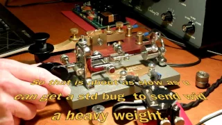 Slow down your Vibroplex Bug with a 1.9oz weight