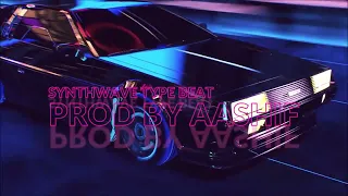 (FREE FOR PROFIT USE) SYNTHWAVE  TYPE BEAT |PROD BY AASHIF|