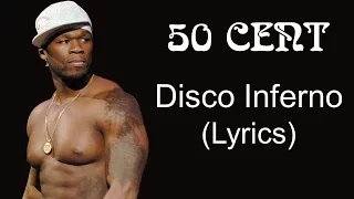 50 Cent - Disco Inferno - Music Video with Lyrics