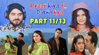 Pyaar Kiya To Darna Kya :Odh Li Chunariya Tere Naam|Salman k|Kajol |Pakistani Reaction| PART 11/13