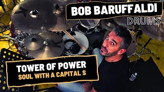 Tower Of Power - Soul With A Capital S - BOB BARUFFALDI