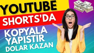 Youtube Shorts'da Kopyala  Yapıştır Dolar Kazan  ($)