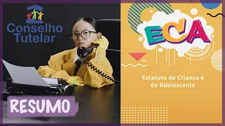 O Conselho Tutelar no ECA - Artigos 98, 129, 131 a 140, 147, 171,172