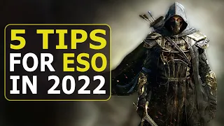 5 Tips for ALL Players in The Elder Scrolls Online in 2022