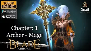 Blade Reborn Action RPG by Snail Gameplay Archer - Mage (Android - IOS)