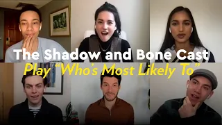 Shadow and Bone Cast Play "Who's Most Likely To" | POPSUGAR