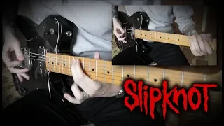 Slipknot - All Out Life (Guitar Cover)