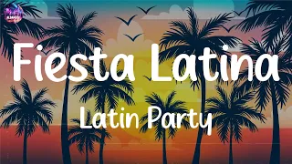 Fiesta Latina Mix 2024 🌞 Latin Party Megamix 2024 🔥 Best Latin Party Hits