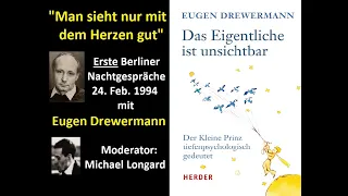 Drewermann: Man sieht nur mit dem Herzen gut. Der kleine Prinz. Erste Berliner Nachtgespräche Radio