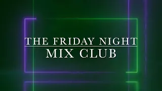 Friday Night Mix Club - Session 008 (Vinyl Only)