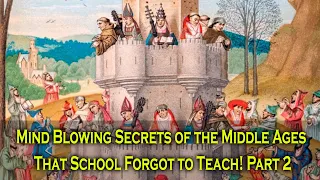 Mind Blowing Secrets of the Middle Ages That School Forgot to Teach! Part 2 | #themiddleages #factsa