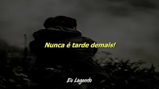 Three Days Grace - Never Too Late (Legendado/Tradução)