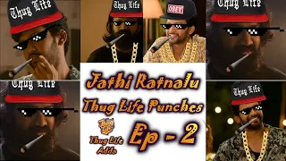 Jathi Ratnalu Funny Thug Life Punches | Thug Life Adda | EP - 2