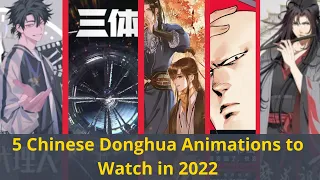 5 Chinese Donghua Animations to Watch in 2022 | Highest rated Donghua | TopHindi Anime