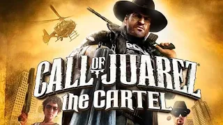 Call of Juarez: The Cartel - Полное прохождение