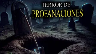 9 Aterradoras historias de TERROR de PROFANACIONES de TUMBAS en CEMENTERIOS | 9 Historias de HORROR