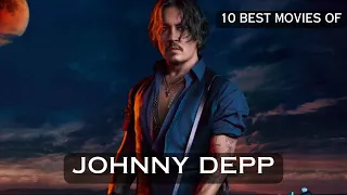 10 Best Movies Of Johnny Depp